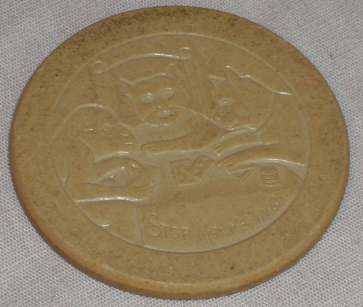 Clay Poker Chip "Stop Monkeying" from 1930s